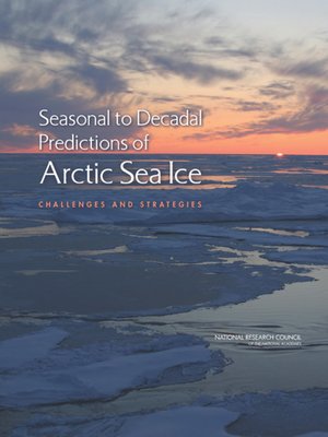 cover image of Seasonal to Decadal Predictions of Arctic Sea Ice